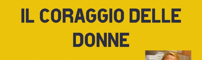 Il coraggio delle donne